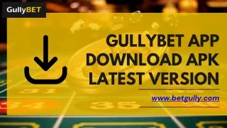 GullyBET App Download APK Latest Version