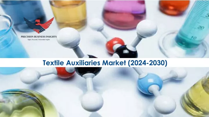 textile auxiliaries market 2024 2030