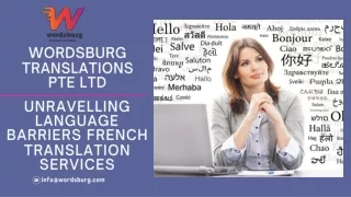 Unravelling Language Barriers French Translation Services
