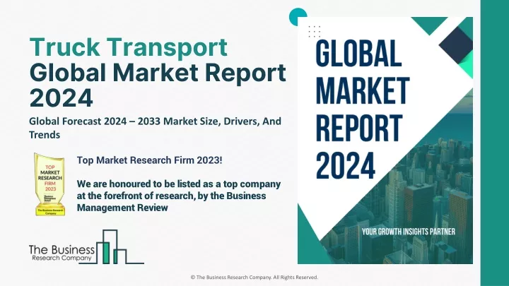 truck transport global market report 2024