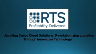 unveiling cargo cloud solutions revolutionizing