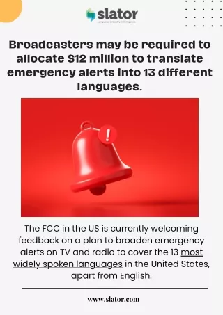 Broadcasters may be required to allocate $12 million to translate emergency alerts into 13 different languages.