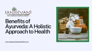 Benefits of Ayurveda A Holistic Approach to Health
