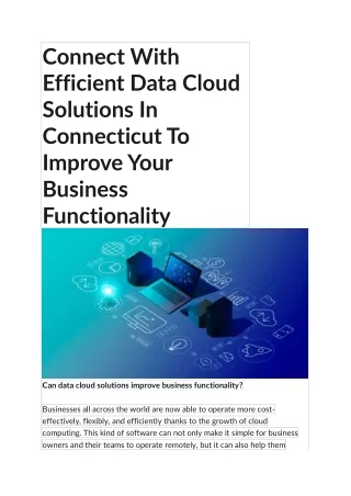 Connect With Efficient Data Cloud Solutions In Connecticut To Improve Your Business Functionality