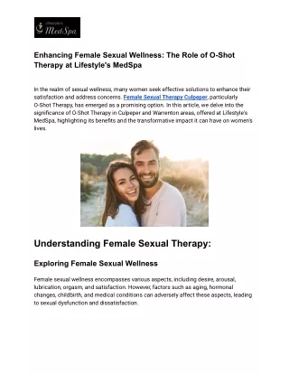 Enhancing Female Sexual Wellness_ The Role of O-Shot Therapy at Lifestyle's MedSpa