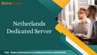 Optimized Performance with Netherlands-Based Dedicated Server