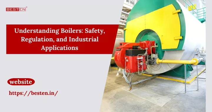 understanding boilers safety regulation