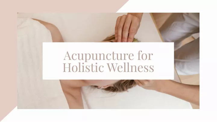 acupuncture for hollstlc wellness