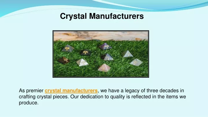 crystal manufacturers