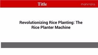 The Rice Planter Machine
