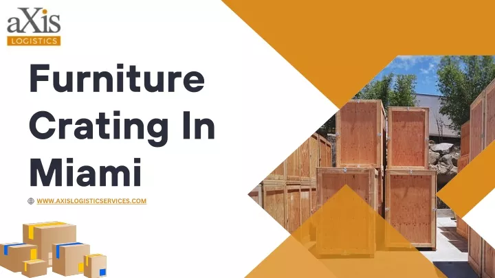 furniture crating in miami