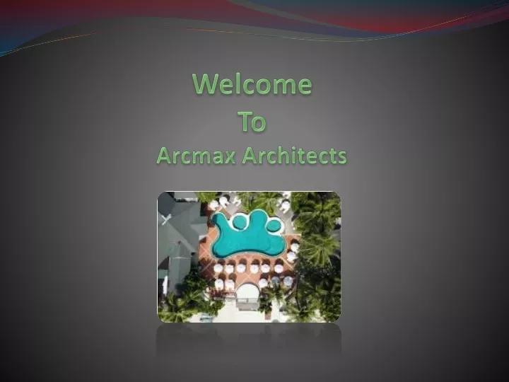 welcome to arcmax architects