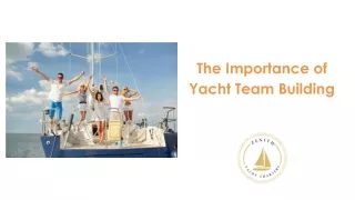 The Importance of Yacht Team Building