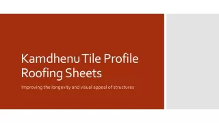 Kamdhenu Tile profile metal sheets