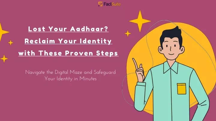 lost your aadhaar reclaim your identity with