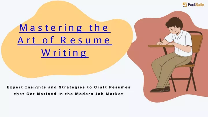 mastering the art of resume writing