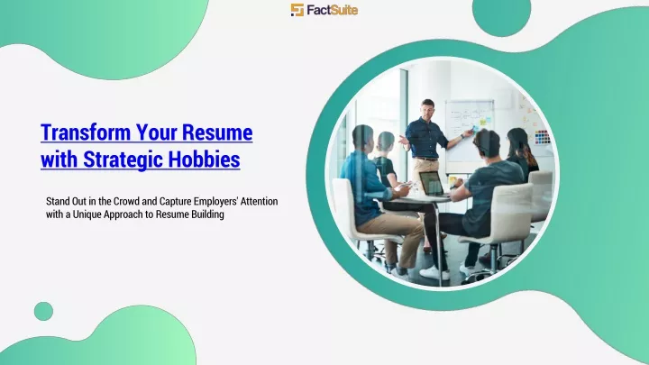 transform your resume with strategic hobbies