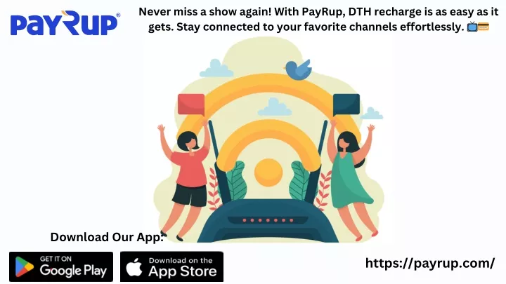 never miss a show again with payrup dth recharge