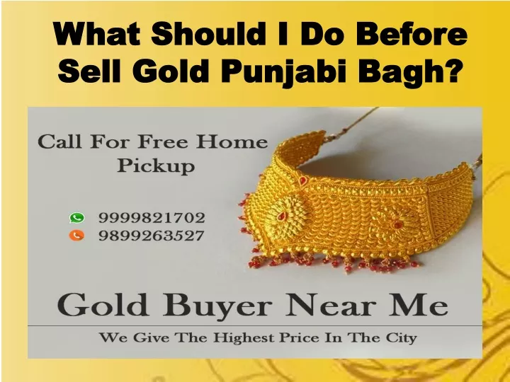 what should i do before sell gold punjabi bagh