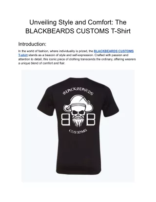 Unveiling Style and Comfort_ The BLACKBEARDS CUSTOMS T-Shirt