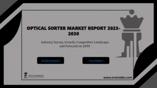Optical Sorter Market Share, Size and Industry 2023-2030