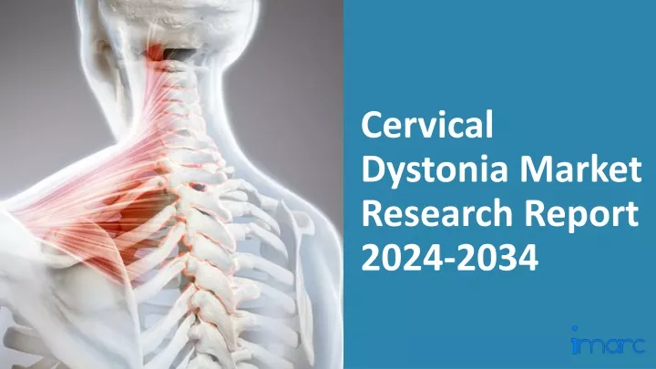 cervical dystonia market research report 2024 2034