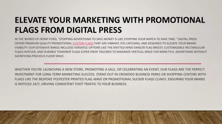 elevate your marketing with promotional flags from digital press