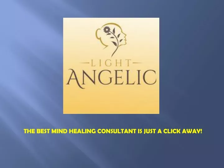 the best mind healing consultant is just a click