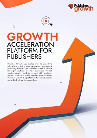 Publisher Growth: Growth Acceleration Platform
