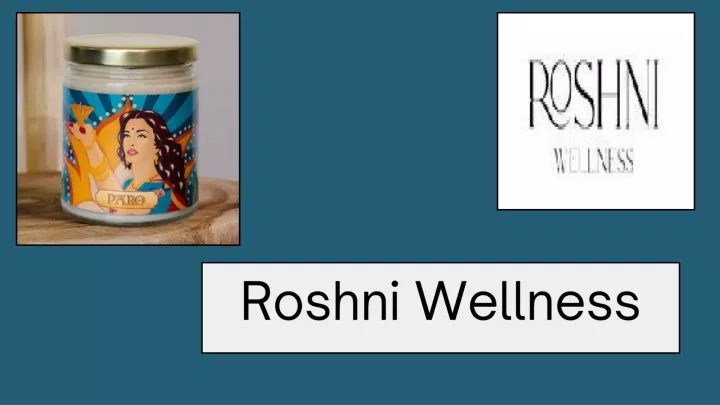 roshni wellness