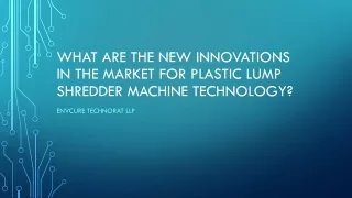 What Are the New Innovations in the Market