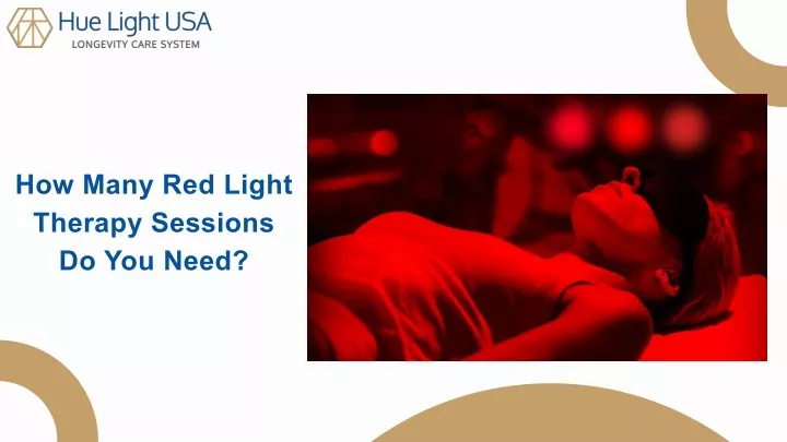 how many red light therapy sessions do you need