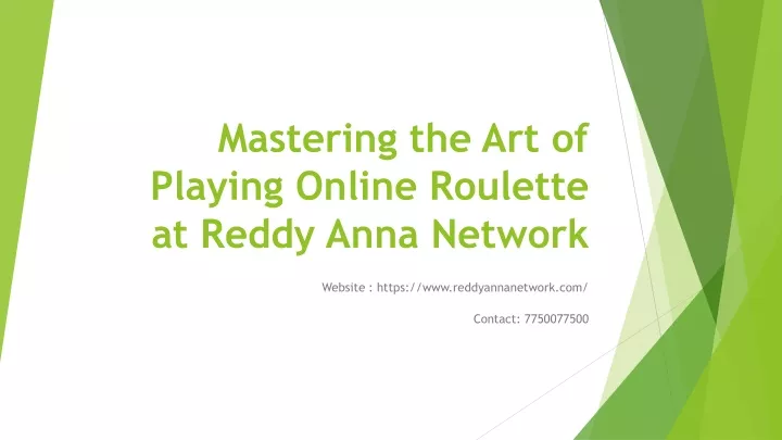 mastering the art of playing online roulette at reddy anna network