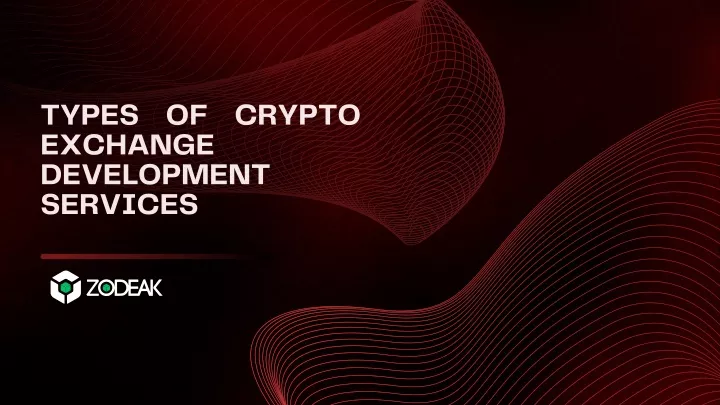 types of crypto exchange development services