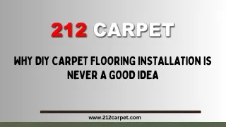 Why DIY Carpet Flooring Installation Is Never A Good Idea