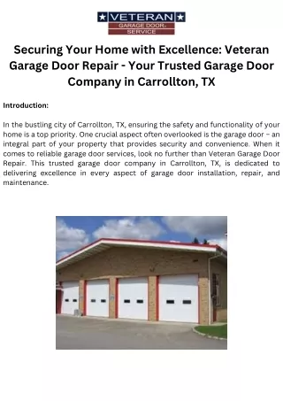 Securing Your Home with Excellence Veteran Garage Door Repair - Your Trusted Garage Door Company in Carrollton, TX
