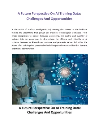 A Future Perspective On AI Training Data: Challenges And Opportunities