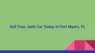 Sell Your Junk Car Today in Fort Myers, FL