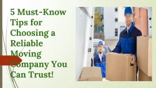 5 Must-Know Tips for Choosing a Reliable  Moving Company You Can Trust! 2