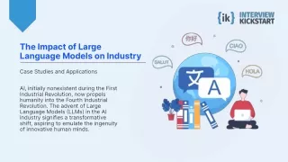 The Impact of Large Language Models on Industry: Case Studies and Applications