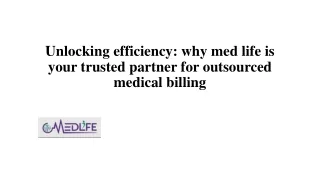 why med life is your trusted partner for outsourced medical billing