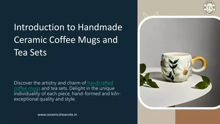 introduction to handmade ceramic coffee mugs