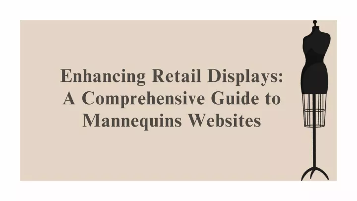 enhancing retail displays a comprehensive guide