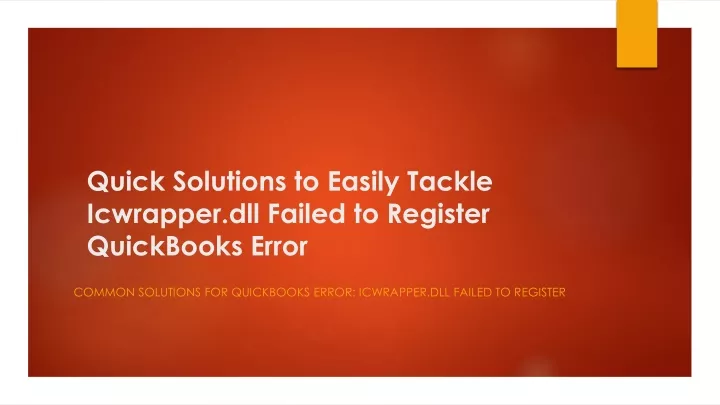 quick solutions to easily tackle icwrapper dll failed to register quickbooks error