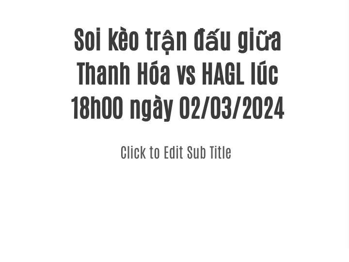 soi k o tr n u gi a thanh h a vs hagl l c 18h00