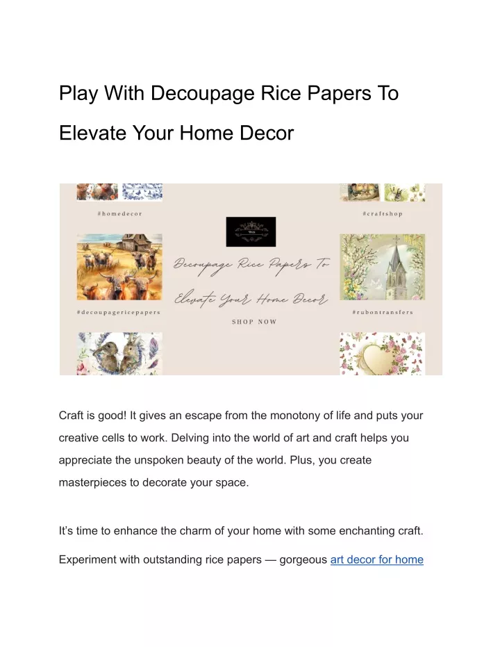 play with decoupage rice papers to