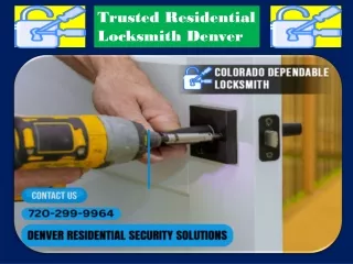 Trusted Residential Locksmith Denver