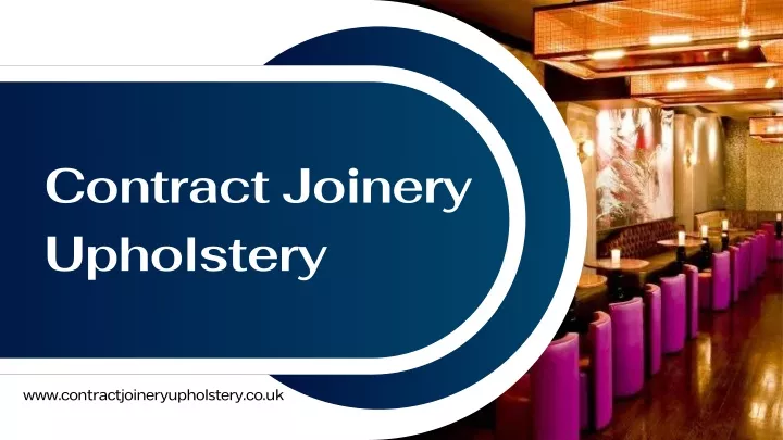 contract joinery upholstery