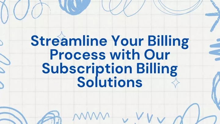 streamline your billing process with