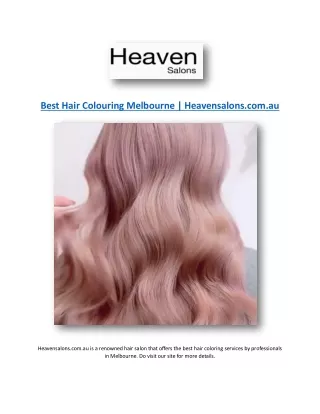 Best Hair Colouring Melbourne | Heavensalons.com.au